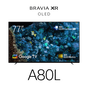 77" A80L | BRAVIA XR | OLED | 4K Ultra HD | High Dynamic Range (HDR) | Smart TV (Google TV)