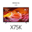 55" X75K / 4K Ultra HD / High Dynamic Range (HDR) / Smart TV (Google TV)